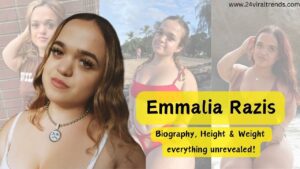 Read more about the article Emmalia Razis Bio, Age, Height, Weight, Pictures, Onlyfans