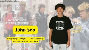 Read more about the article Who is John Seo on TikTok? His Age, Height, Brother, Net Worth in 2024