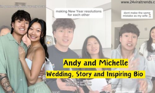 Andy and Michelle Bio, Full Name, Age, Height, Ethnicity, Wedding, Net Worth 2024
