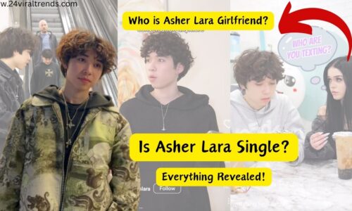 Is Asher Lara Single? Who is Asher Lara Girlfriend? Secret Revealed