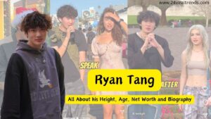 Read more about the article Ryan Tang Height, Age, Sister, Girlfriend, Nationality, Net Worth 2024